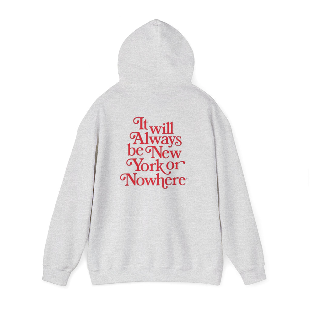 New York or Nowhere Hoodie